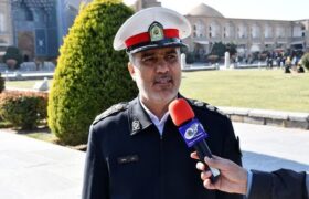 تمهیدات ترافیکی پلیس راه اصفهان برای ۱۳ فروردین