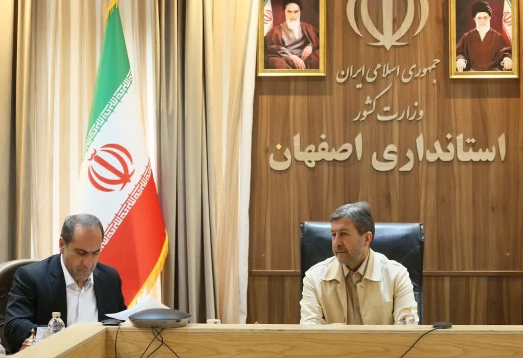 تأکید بر مشارکت حداکثری و برگزاری سالم انتخابات در اصفهان